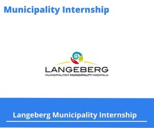 Langeberg Municipality Internships @langeberg.gov.za