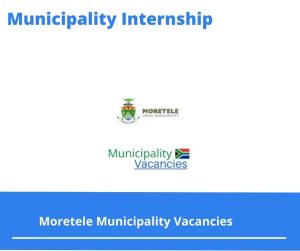 Moretele Municipality Internships @moretelehost.home