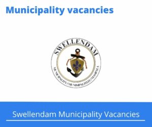 Swellendam Municipality Vacancies 2023 Apply@swellenmun.co.za
