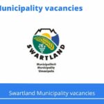 Swartland Municipality Vacancies 2023 Apply @Swartland.org.za