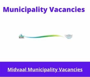 Midvaal Municipality Vacancies 2023 Apply @midvaal.gov.za