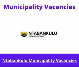 Ntabankulu Municipality Vacancies 2023 Apply @ntabankulu.gov.za