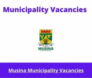 Musina Municipality Vacancies 2023 Apply @musina.gov.za