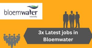 3x Latest jobs in Bloemwater