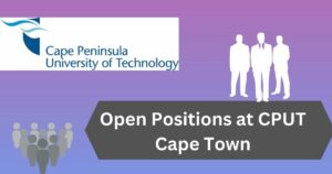 Open Positions at CPUT Cape Town